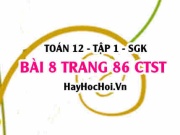 Bài 8 trang 86 Toán 12 tập 1 Chân trời sáng tạo
